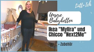Unser Ikea Babybett Myllra und Chicco Beistellbett Next2me I Vorstellung I Babyerstausstattung