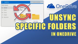 OneDrive - How to Sync or Un-sync Only SPECIFIC Folders (easy!)
