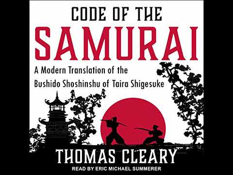 Code of the Samurai: A Modern Translation of the Bushido Shoshinshu of Taira Shigesuke