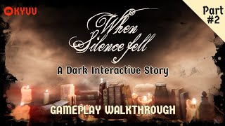 KYUU - When Silence Fell Part #2 - A Dark Interactive Story [Maximilian Niebuhr] | Adventure, 18+