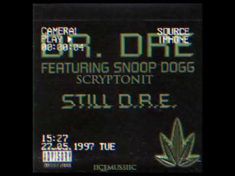 Dr. Dre - Still D.R.E. feat. Snoop Dogg, Scryptonit [mashup]