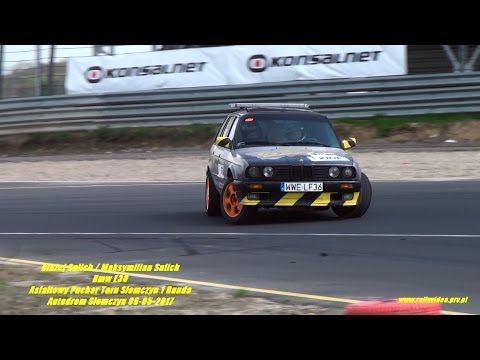 B. Sulich / M. Sulich - Bmw E30 - Asfaltowy PTS 1 Runda Autodrom Słomczyn 06-05-2017