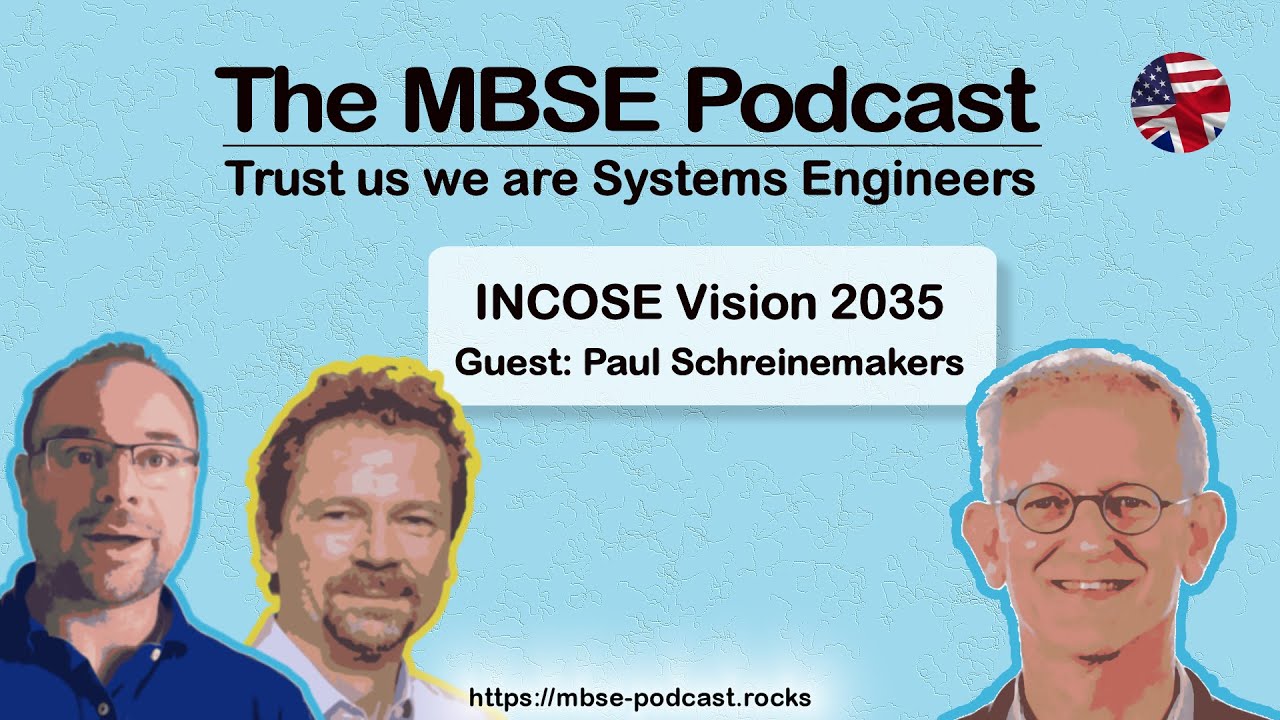 [Episode 26] The MBSE Podcast - INCOSE Vision 2035