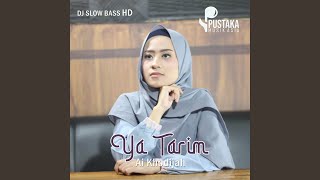 Download lagu Dj Ya Tarim Ya Tarim mp3