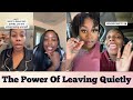 Leave Quietly Walk Away With Self Respect TikTok Compilation Dating Relationship Advice