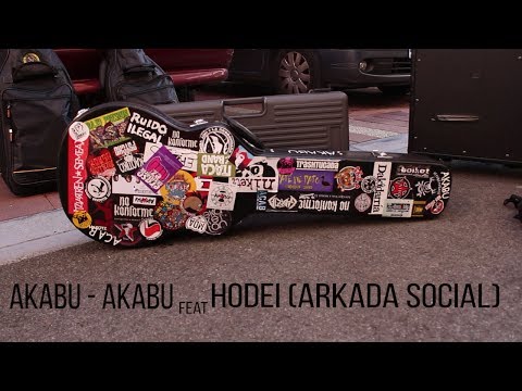 Akabu - Akabu feat. Hodei (Arkada Social) [Bideoklip Ofiziala]