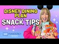 Dining Plan Snack Credit Tips At Walt Disney World Resort PlanDisney