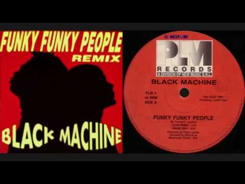 BLACK MACHINE - Funky Funky People (Club Remix) [HD]