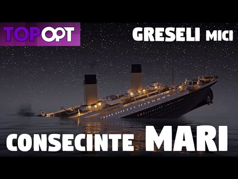 8 greseli mici care au avut consecinte enorme