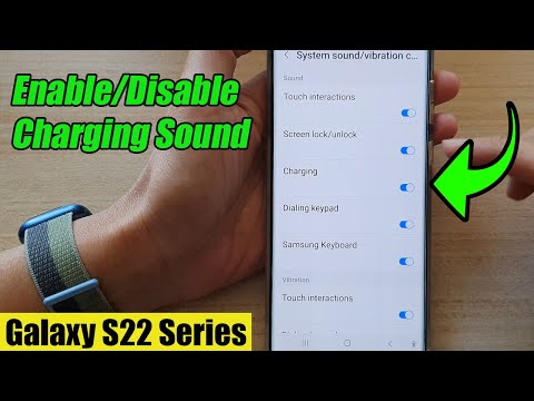Galaxy S22/S22+/Ultra: How to Enable/Disable Charging Sound