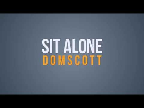 Domscott - Sit Alone (Official Lyrics Video)