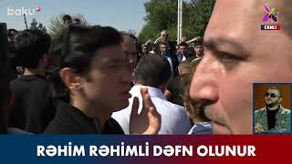Rəhim Rəhimli dəfn olunur - Canlı yayım - Baku TV