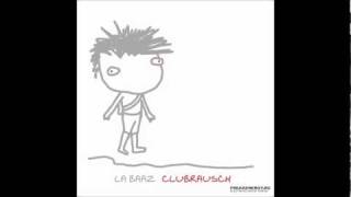 La Baaz   Ionic Shift Clubrausch