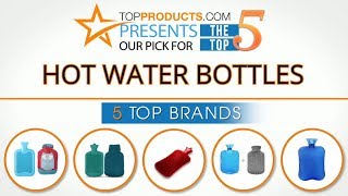 Best Hot Water Bottle Reviews – How to Choose the Best Hot W