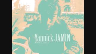 Aujourd'hui c'est dimanche - Yannick Jamin