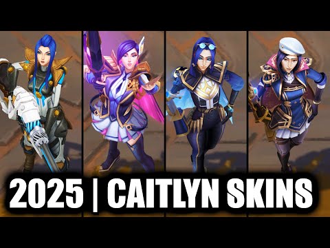 ALL CAITLYN SKINS SPOTLIGHT 2025 | League of Legends