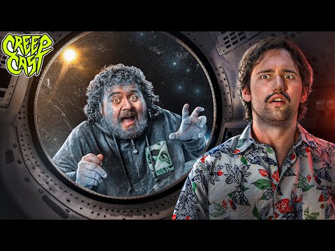 The Only Other Astronaut On This Mission Died Six Weeks Ago | Creep Cast