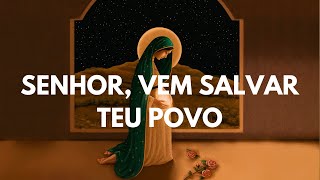 Senhor, vem salvar teu povo | Pe. José Weber | Voz e Violão