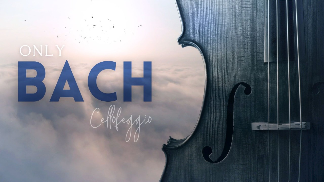 Only Bach - The Best of J.S. Bach for Cello