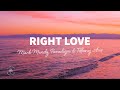 Mark Mendy, Paradigm, Tiffany Aris - Right Love (Lyrics)
