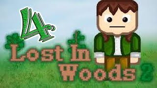 Lost In Woods 2 #4 Живем неужели еще живем