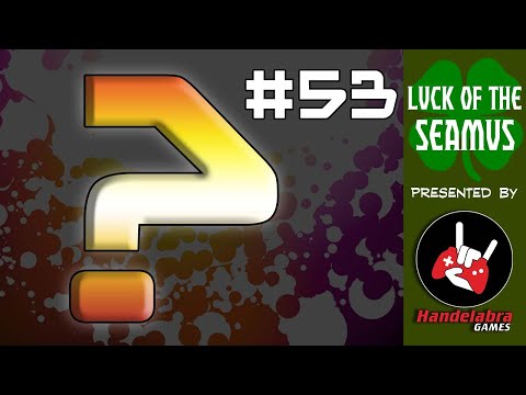 Luck of the Seamus #53 - Who survives?