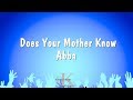 Does Your Mother Know Abba Karaoke Version