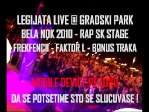 LEGIJATA live @ Gradski Park SK Bela Nok 2010 (Mobile Device Video)