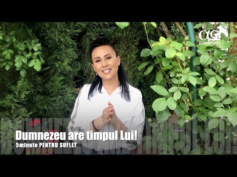 La timpul Lui: 5 minute pentru suflet, episodul 4