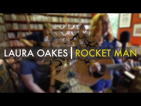 Laura Oakes - 'Rocket Man' (Elton John cover) | UNDER THE APPLE TREE