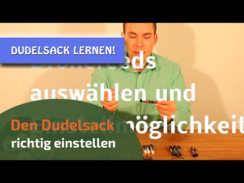 Wie funktioniert ein Dudelsack | Die besten Tipps und Tricks | Dudelsackschule.de