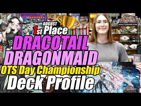 Dracotail Dragonmaid Deck Profile | 1st Place Yu-Gi-Oh OTS Day Championship | Laura A. August 2025