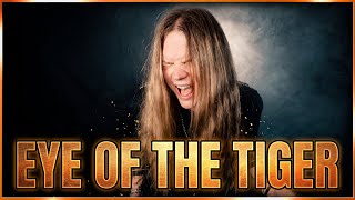EYE OF THE TIGER - METAL COVER