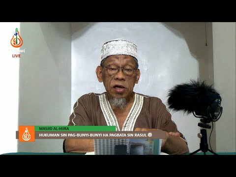 Hukuman sin Pagbunyi-bunyi ha Pagbata sin Rasul ﷺ - Shaykh Jackariya Mohammad (Tausug)