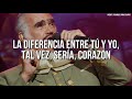 Vicente Fernández - La Diferencia (Letra/Lyrics)