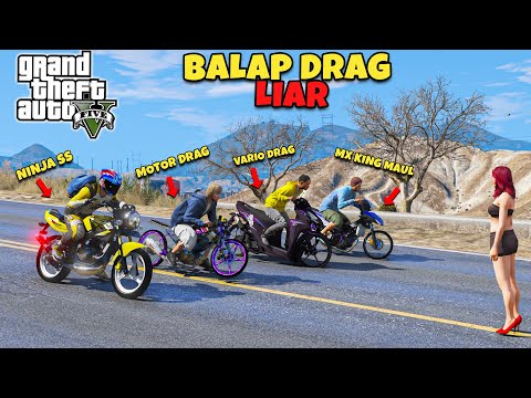 BALAP DRAG LIAR Pake Ninja SS Nantangin Semua Motor Balap - GTA 5 MOD