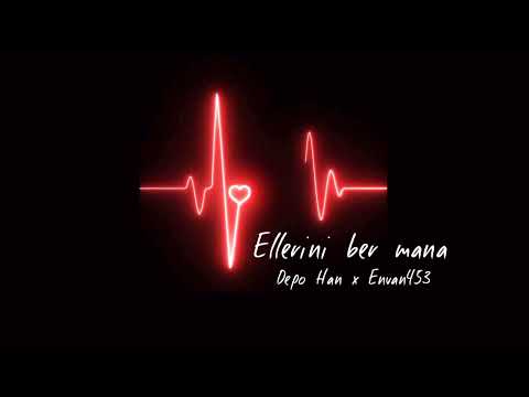 Depo Han x Envan453 - Elleriňi ber maňa (Official Audio)