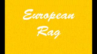 EUROPEAN RAG WATSCH YUOR STEP
