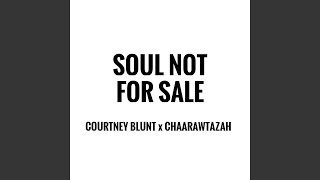 Soul Not for Sale (Snfs)