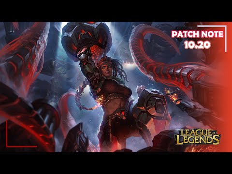 Patch Note 10.20 LEAGUE OF LEGENDS 💥💖