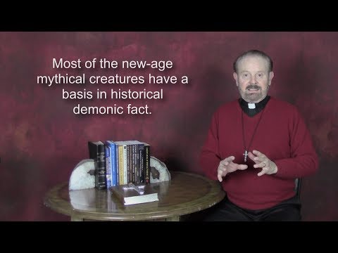 Ask the Exorcist: “Are faeries, gnomes, trolls, elves & other mythical beings really fallen demons?"
