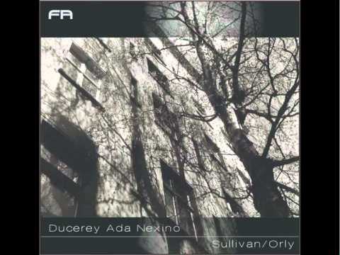 Ducerey Ada Nexino - Orly (Bjorn Spielmann's Bad Dream Remix)