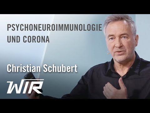 Christian Schubert: Psychoneuroimmunologie und Corona-Krise