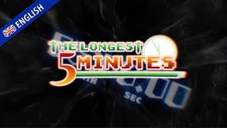 The Longest Five Minutes video 1