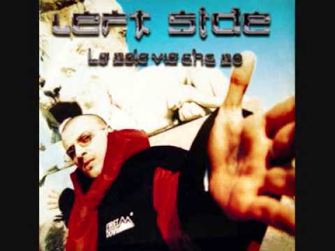 Left Side - E' una cosa seria feat Bassi Maestro e Lyricalz