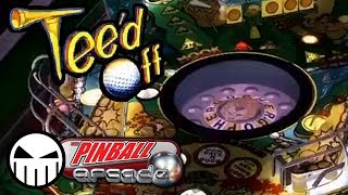 Tee'd Off - The Pinball Arcade (PS3) - Crow Pinball