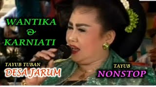 Download lagu TAYUB NONSTOP ~ DESA JADI, SEMANDING, TUBAN || WANTIKA & KARNIATI mp3