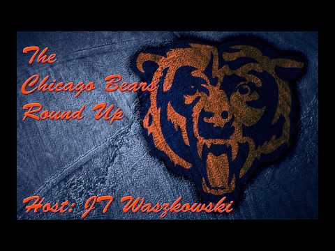 The Chicago Bears Round Up 3/30/14