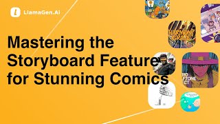 LlamaGen 101: Mastering the Storyboard Feature for AI Comic Creation