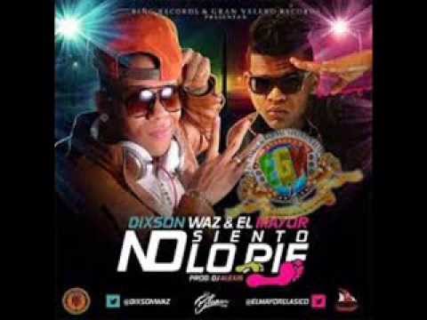 El Mayor Clasico Ft  Dixson Waz   No Siento Lo Pie (NUEVO DEMBOW 2013)